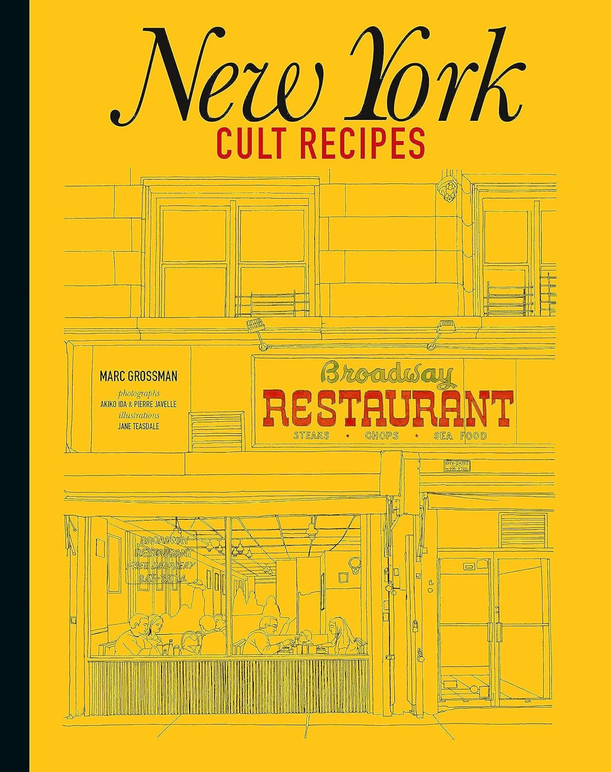 New York Cult Recipes Yellow Hard Cover cookbook